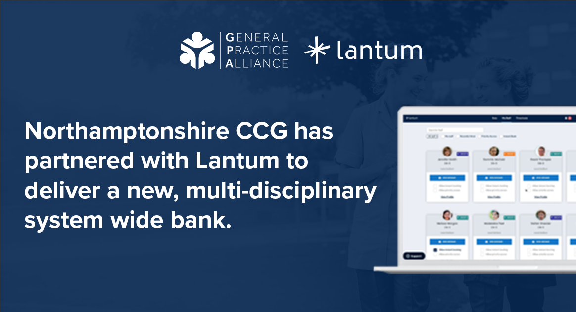 Northamptonshire CCG partners with Lantum to deliver new staff bank