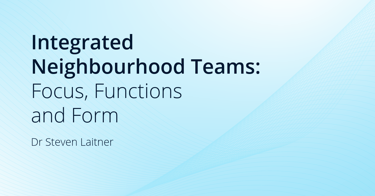 Integrated Neighbourhood Teams