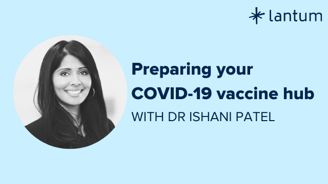 Preparing your COVID-19 vaccine hub
